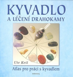 Obrázok Kyvadlo a léčení drahokamy - Atlas pro p
