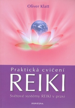 Obrázok Praktická cvičení Reiki - Světové systém