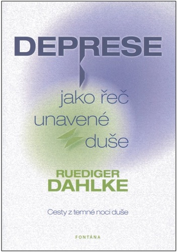 Obrázok Deprese jako řeč unavené duše - Cesty z temné noci duše