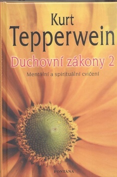 Obrázok Duchovní zákony 2 - Mentální a spirituální cvičení