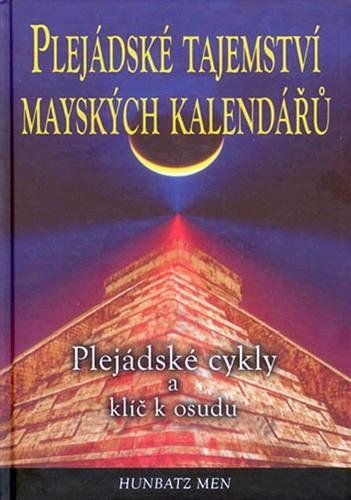 Obrázok Plejádské tajemství mayských kalendářů - Plejádské cykly a klíč k osudu