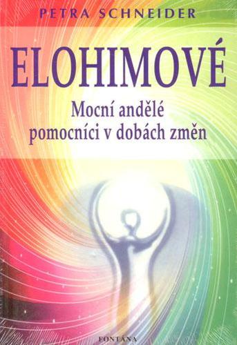 Obrázok Elohimové - Mocní andělé pomocníci v dob