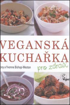 Obrázok Veganská kuchařka pro zdraví