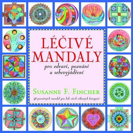 Obrázok Léčivé mandaly pro zdraví, poznání a sebevyjádření