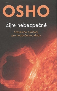 Obrázok Žijte nebezpečně - Obyčejné osvícení pro neobyčejnou dobu