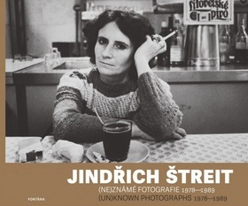 Obrázok Jindřich Štreit - (ne)známe fotografie 1978-1989 / (un)knownphotographs 1978-1989