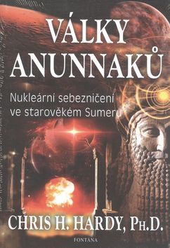Obrázok Války Anunnaků - Nukleární sebezničení ve starověkém sumeru