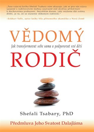 Obrázok Vědomý rodič - Jak transformovat sebe sama a podporovat své děti