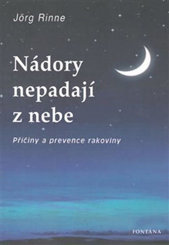 Obrázok Nádory nepadají z nebe - Příčiny a prevence rakoviny