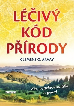 Obrázok Léčivý kód přírody - Eko-psychosomatika