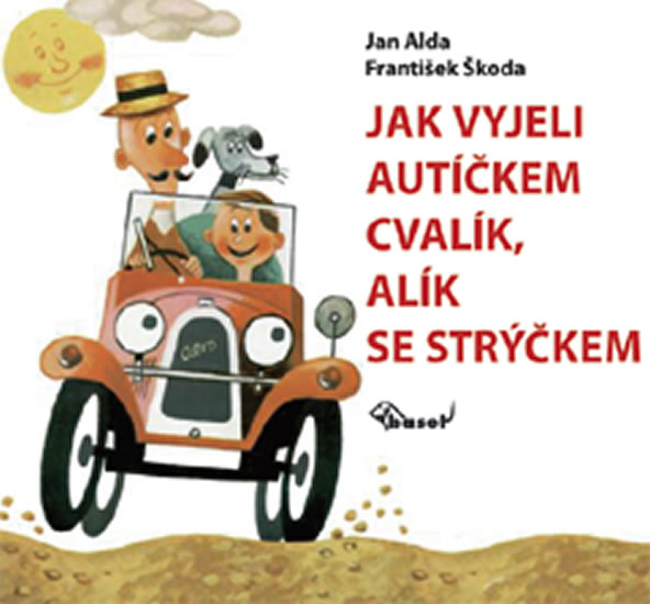 Obrázok Jak vyjeli autíčkem Cvalík, Alík se strýčkem