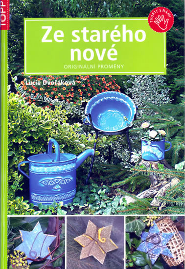 Obrázok Ze starého nové - Originální proměny - TOPP