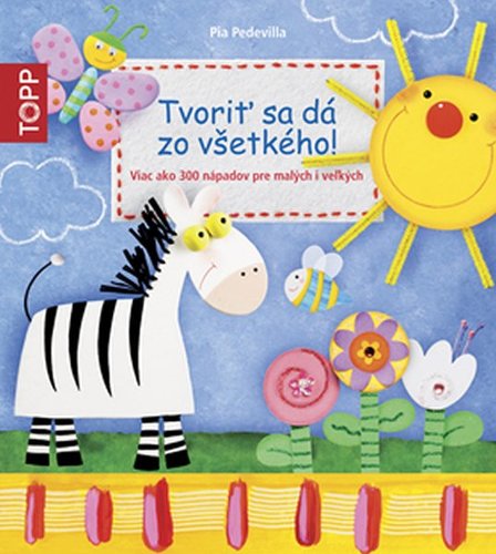 Obrázok Tvoriť sa dá zo všetkého!