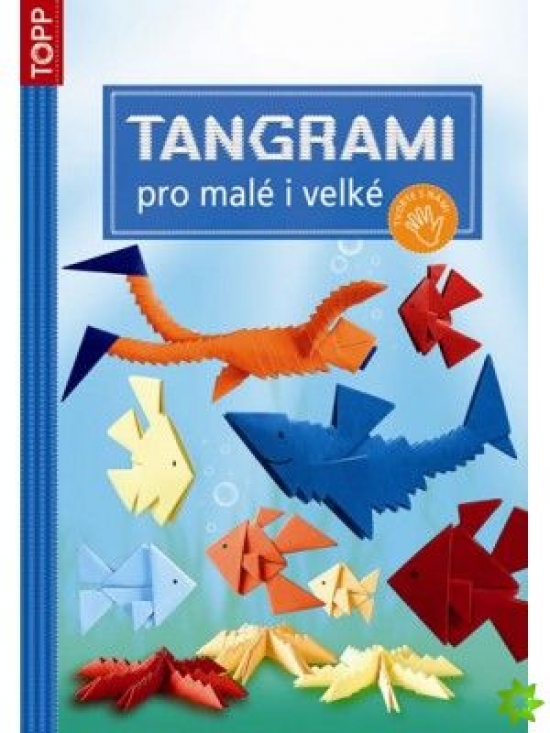 Obrázok Tangrami pro malé i velké - TOPP