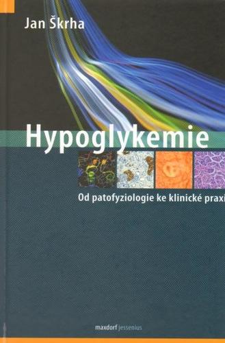 Obrázok Hypoglykemie - Od patofyziologie ke klinické praxi