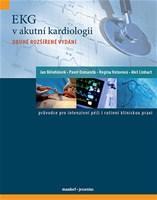 Obrázok EKG v akutní kardiologii - Průvodce pro intenzivní péči i rutinní klinickou praxi - 2. vydání
