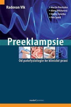 Obrázok Preeklampsie - Od patofyziologie ke klinické praxi