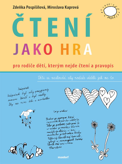 Obrázok Čtení jako hra - Pro rodiče dětí, kterým nejde čtení a pravopis