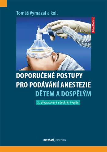 Obrázok Doporučené postupy pro podávání anestezie dětem a dospělým