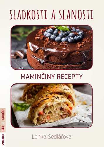 Obrázok Sladkosti a slanosti - Maminčiny recepty