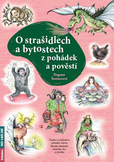 Obrázok O strašidlech a bytostech z pohádek a po