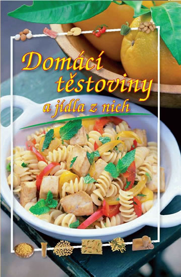 Obrázok Domácí těstoviny a jídla z nich