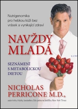 Obrázok Navždy mladá - Nutrigenomika pro hebkou kůži bez vrásek a vynikající zdraví