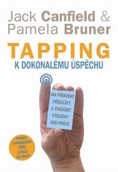 Obrázok Tapping k dokonalému úspěchu - Jak překonat překážky a znásobit výsledky vaší práce + DVD