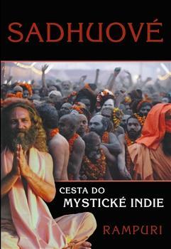 Obrázok Sádhuové - Cesta do mystické Indie