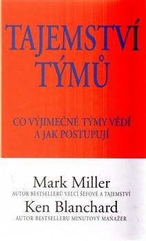 Obrázok Tajemství týmů - Co vyjímečné týmy vědí a jak postupují