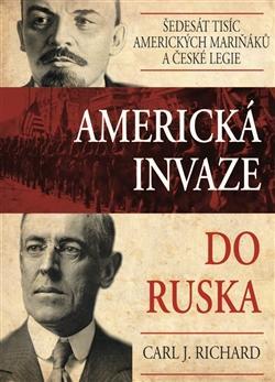 Obrázok Americká invaze do Ruska - Šedesát tisíc amerických mariňáků a české legie