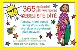 Obrázok 365 způsobů jak vychovat sebejisté dítě