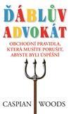 Obrázok Ďáblův advokát - Obchodní pravidla, která musíte porušit, abyste byli úspěšní