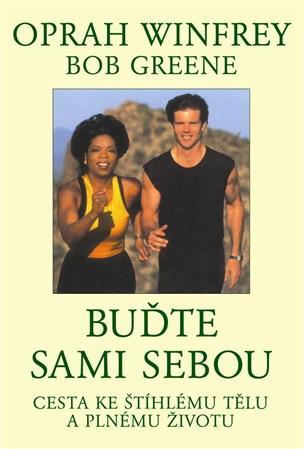 Obrázok Buďte sami sebou - Cesta ke štíhlému tělu a plnému životu