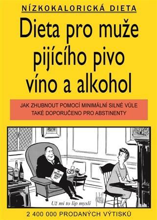 Obrázok Dieta pro muže pijícího pivo, víno a alkohol