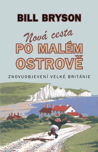 Obrázok Nová cesta po malém ostrově - Znovuobjevení Velké Británie