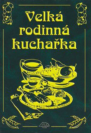 Obrázok Velká rodinná kuchařka