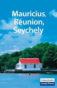 Obrázok Mauricius, Réunion a Seychely - Lonely Planet - 2.vydání