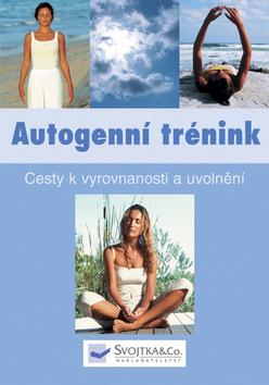 Obrázok Autogenní trénink - Cesty k vyrovnanosti a uvolnění