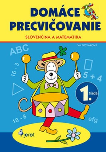 Obrázok Domáce precvičovanie - Slovenský jazyk, Matematika 1.trieda