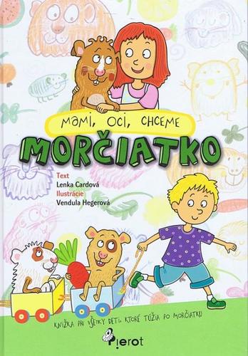 Obrázok Mami, oci, chceme morčiatko