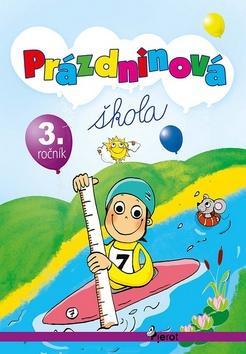 Obrázok Prázdninová škola - 3.trieda (úprav.2vyd.)