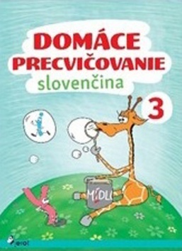 Obrázok Domáce precvičovanie - Slovenský jazyk 3.trieda