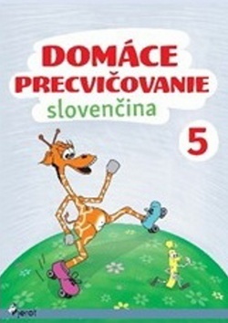 Obrázok Domáce precvičovanie .- Slovenský jazyk 5. trieda