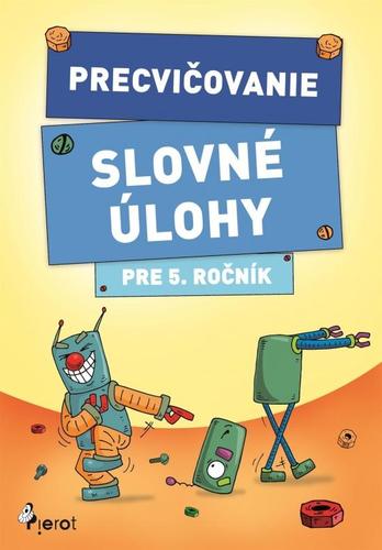 Obrázok Precvičovanie – Slovné úlohy pre 5.ročník