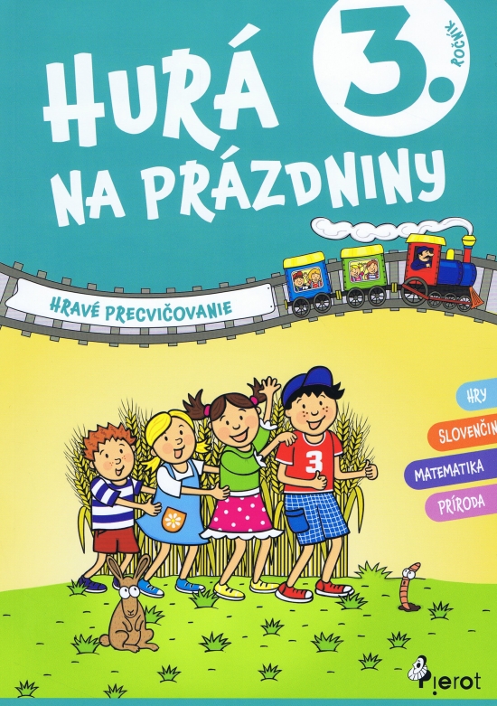 Obrázok Hurá na prázdniny 3. trieda - hravé precvičovanie