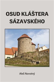 Obrazok Osud kláštera sázavského