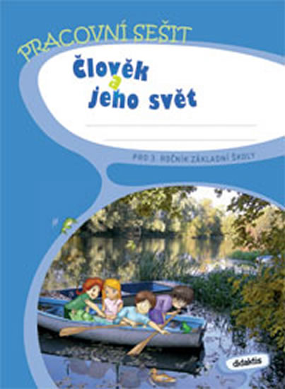 Obrázok Prvouka 3 - Člověk a jeho svět - PS (3.r.ZŠ)