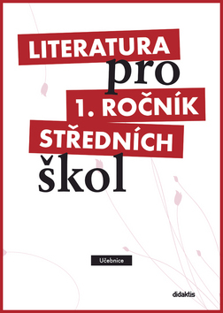 Obrázok Literatura pro 1. ročník SŠ - učebnice