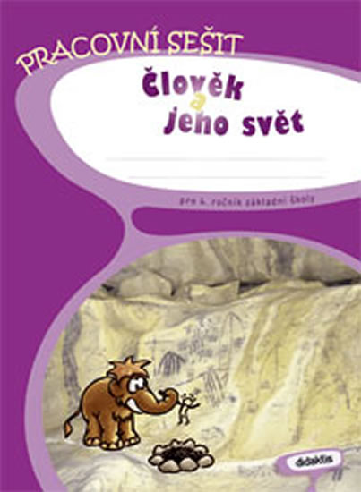 Obrázok Prvouka 4 - Člověk a jeho svět - PS (4.r.ZŠ)